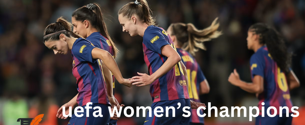 uefa women’s champions league spiele