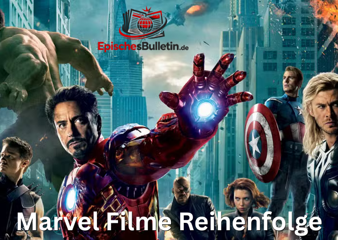 marvel filme reihenfolge
