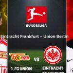 Eintracht Frankfurt – Union Berlin