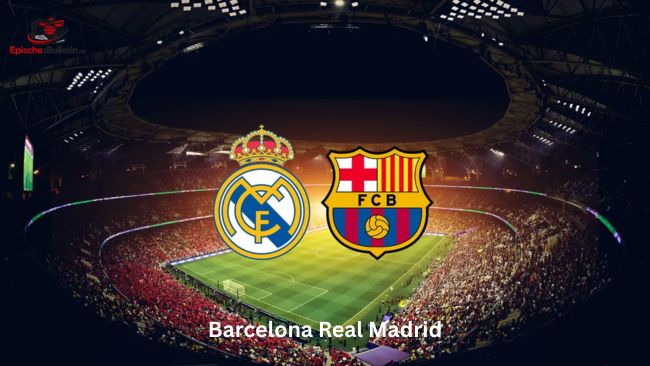 Barcelona Real Madrid