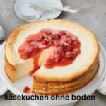 Käsekuchen ohne Boden