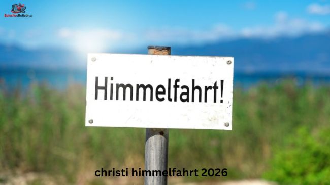Christi Himmelfahrt 2026